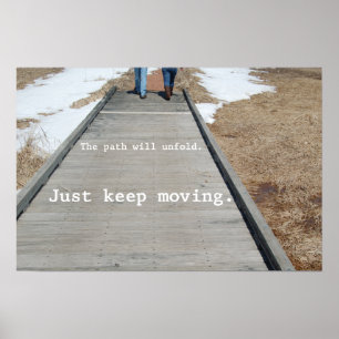 Just Keep Moving Poster