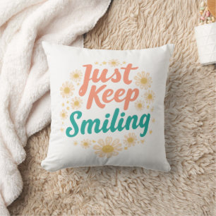 "Just Keep Smiling" with Cheerful Daisies Throw Pillow