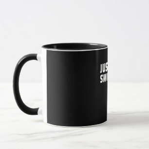 Just Keep Swimming Design Mug