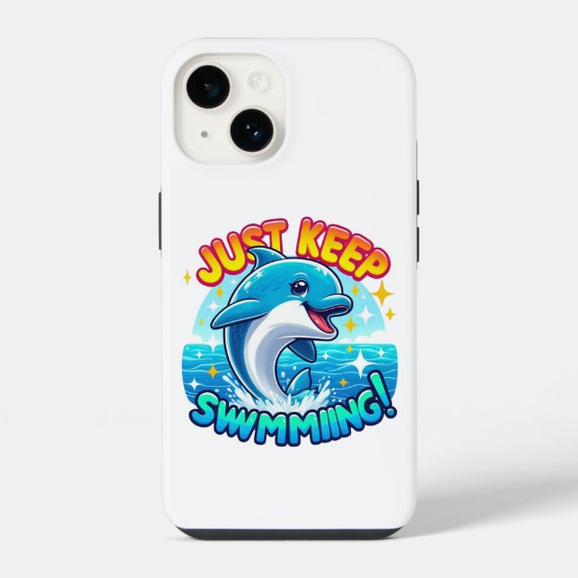  Just Keep Swimming Dolphin   iPhone Case (Back)