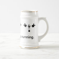 Just Keep the Tap Running Mug