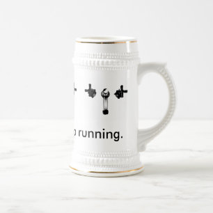 Just Keep the Tap Running Mug