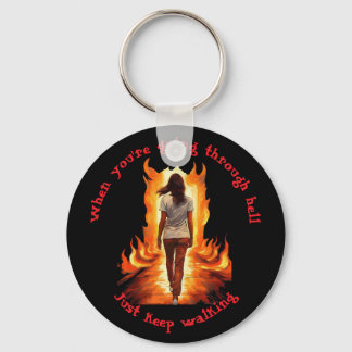 Just Keep Walking  Keychain