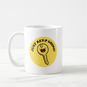 Just Key-p Going Funny Cute Pun Mug