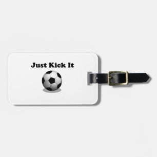 Just Kick It Luggage Tags