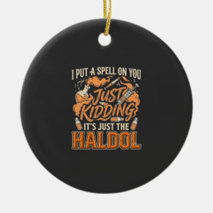 Just Kidding Haldol Halloween Potion Bottle Syring Ceramic Ornament
