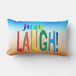 Just Laugh Lumbar Pillow