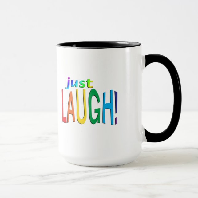 Just Laugh Mug (Right)