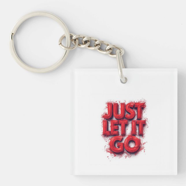 Just Let It Go - Mug Keychain (Front)