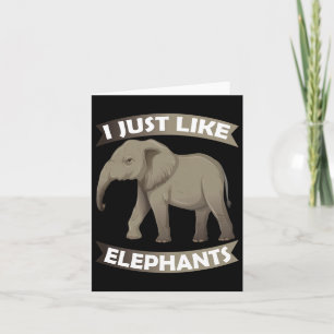 Just Like Elephants Zoo Circus Elephant Conservati Card