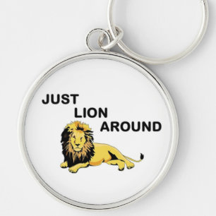 JUST LION AROUND KEYCHAIN