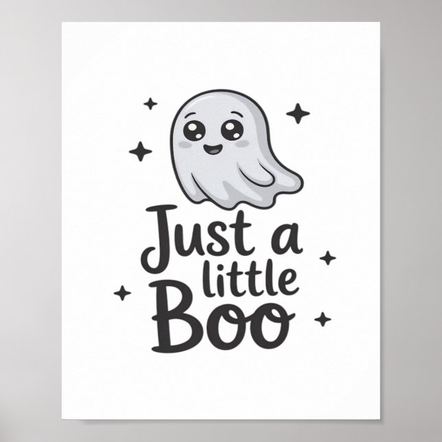 Just Little Boo Funny Design Poster (Front)
