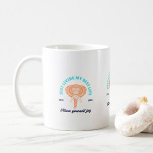 Just Living My Best Life Inspiration. Mug unique