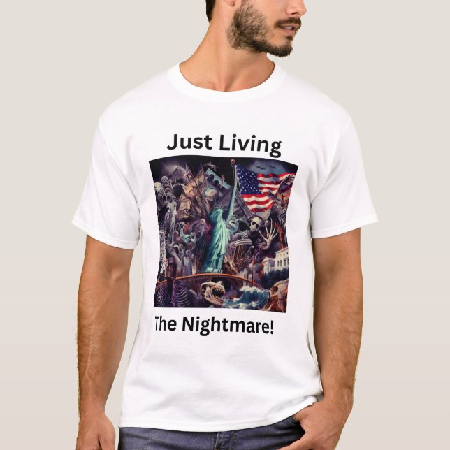 Just Living The Nightmare!" Men's Basic T-Shirt (Front)