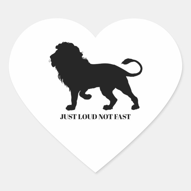 JUST LOUD NOT FAST HEART STICKER (Front)