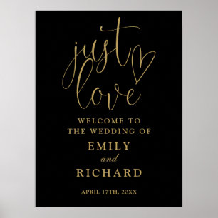 Just Love Black And Gold Wedding Welcome Sign