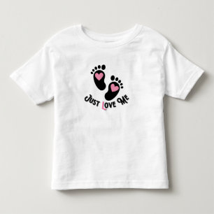 Just Love Me.w Toddler T-shirt