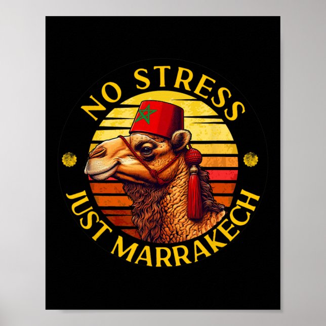 Just Marrakech Camel Sunset Morocco Trip Marrakesh Poster (Front)