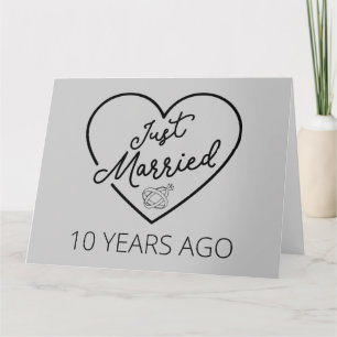 Just Married 10 Years Ago III Card