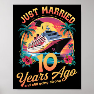 Just Married 10 Years Ago Romantic Matching Couple Poster