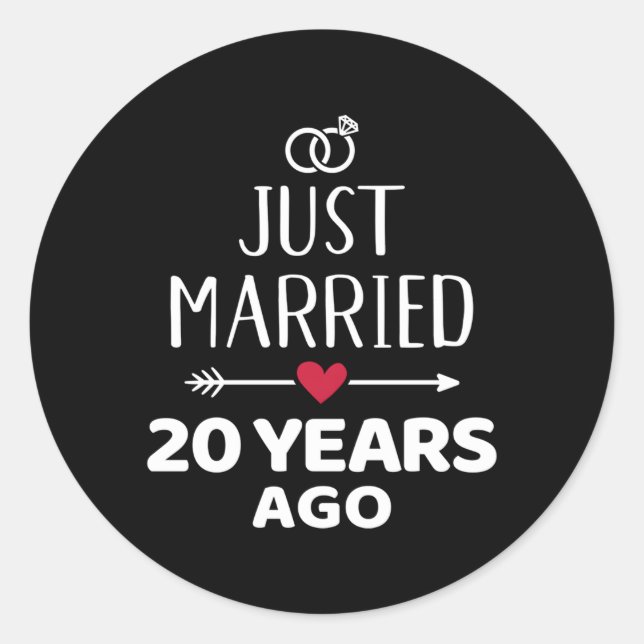 Just Married 20 Years Ago 20Th Wedding Anniversary Classic Round Sticker (Front)