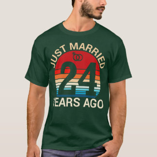 Just Married 24 Years Ago Hus Wife Married Anniver T-Shirt