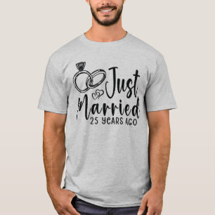 Just Married 25 Years Ago 25th Wedding Anniversary T-Shirt