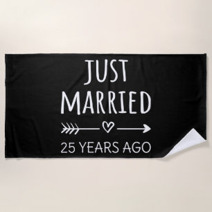 Just Married 25 Years Ago I Beach Towel