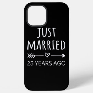 Just Married 25 Years Ago I iPhone 12 Pro Max Case