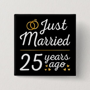 Just Married 25 Years Ago II 2 Inch Square Button