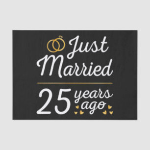 Just Married 25 Years Ago II Tissue Paper