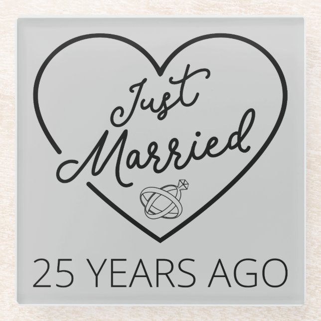 Just Married 25 Years Ago III Glass Coaster (Front)