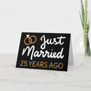 Just Married 25 Years Ago IV Card