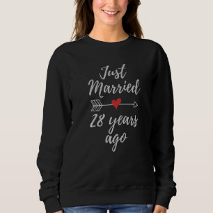 Just Married 28 Years Ago 28th Wedding Aniversary Sweatshirt