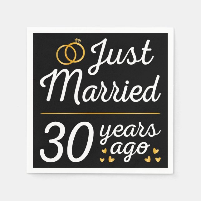 Just Married 30 Years Ago II Napkin (Front)