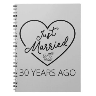 Just Married 30 Years Ago III Notebook
