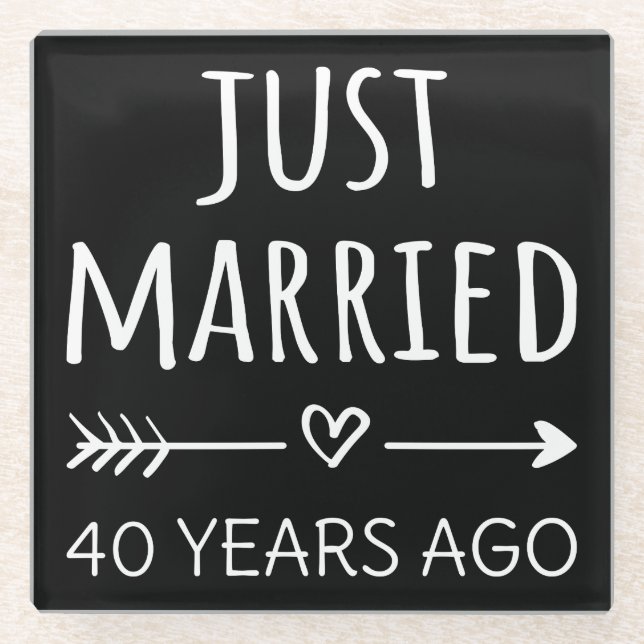  Just Married 40 Years Ago I Glass Coaster (Front)