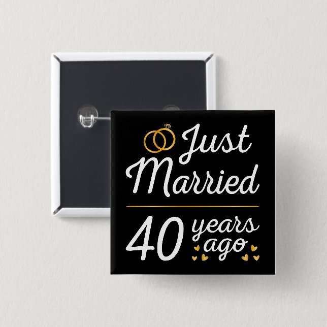 Just Married 40 Years Ago II 2 Inch Square Button (Front & Back)