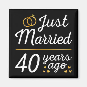 Just Married 40 Years Ago II Magnet