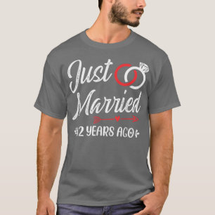 Just Married 42 Years Ago, Happy 42nd Wedding Anni T-Shirt
