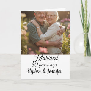 Just married 50 year ago wedding anniversary card
