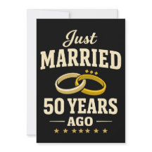 Just Married 50 Years Ago Celebration golden card