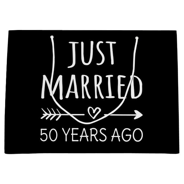 Just Married 50 Years Ago I Large Gift Bag (Front)