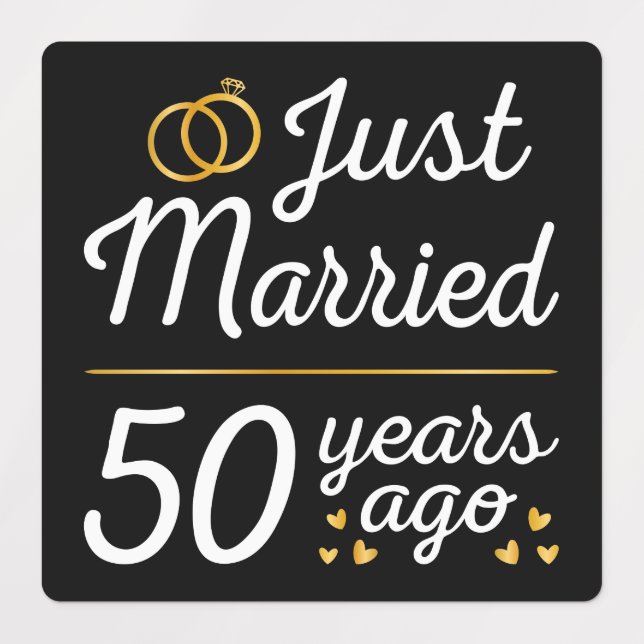 Just Married 50 Years Ago II (Design 1)