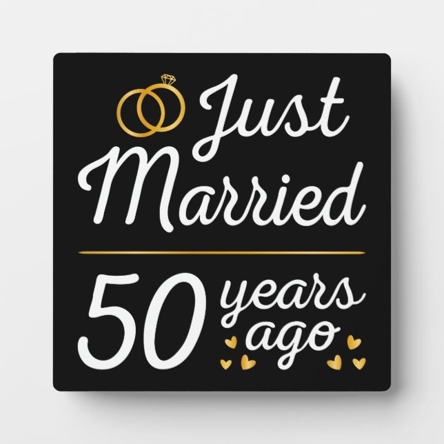 Just Married 50 Years Ago II Plaque (Front)