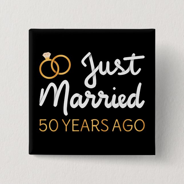 Just Married 50 Years Ago IV 2 Inch Square Button (Front)
