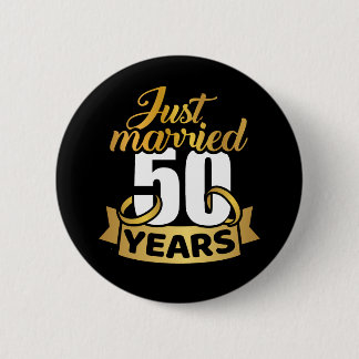 Just married 50 years golden wedding anniversary 2 inch round button
