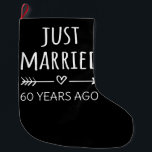 Just Married 60 Years Ago I Large Christmas Stocking<br><div class="desc">Cute design, perfect for anyone who's been married for 60 years and to a wedding vow renewal ceremony. It makes a great matching outfit for couples! 'Just Married 60 Years Ago' quote for a couple who got married 60 years ago or a couple renewing wedding vows on their wedding anniversary....</div>
