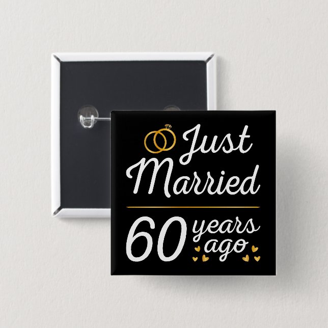 Just Married 60 Years Ago II 2 Inch Square Button (Front & Back)
