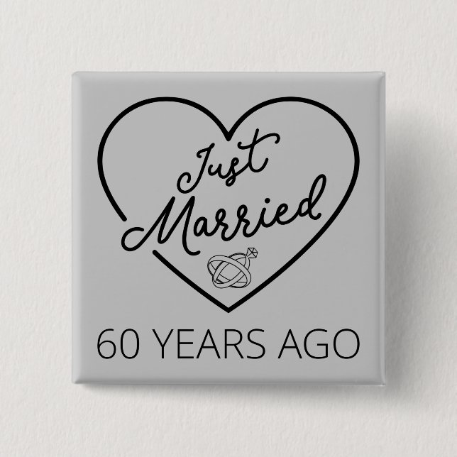 Just Married 60 Years Ago III 2 Inch Square Button (Front)